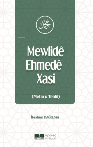 Mewlidê Ehmedê Xasi (Metin u Tehlil) - Kitapiks.com