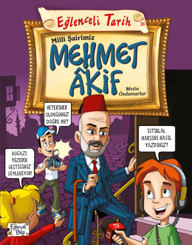 Milli Şairimiz Mehmet Akif - Kitapiks.com