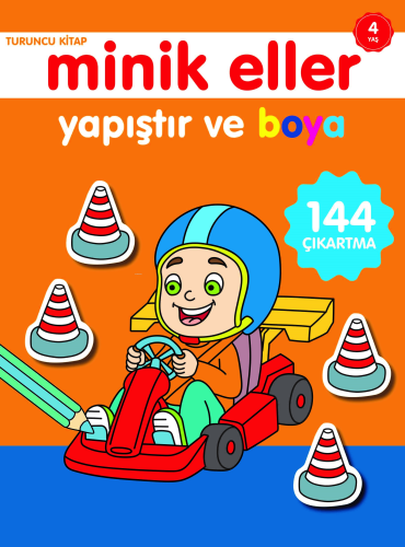 Minik Eller Yapıştır ve Boya;Turuncu Kitap - Kitapiks.com