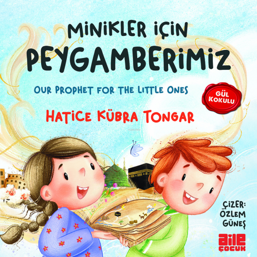 Minikler İçin Peygamberimiz - Kitapiks.com