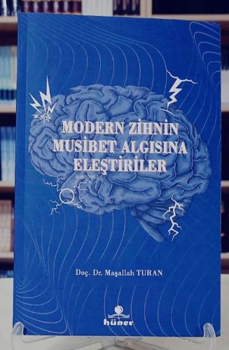 Modern Zihnin Musibet Algısına Eleştiriler - Kitapiks.com