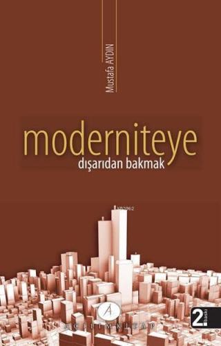 Moderniteye Dışarıdan Bakmak - Kitapiks.com