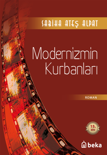 Modernizmin Kurbanları - Kitapiks.com