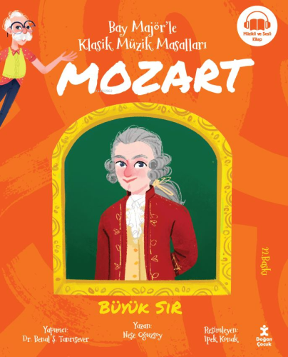 Mozart;Bay Majör'le Klasik Müzik Masalları - Kitapiks.com