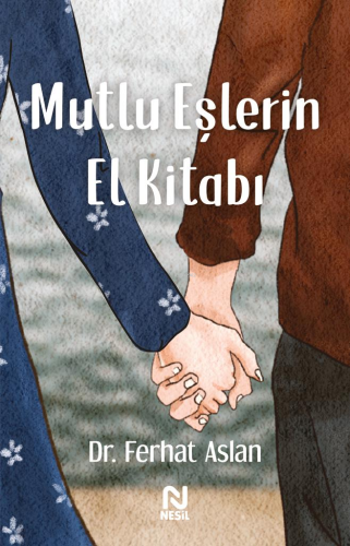 Mutlu Eşlerin El Kitabı - Kitapiks.com