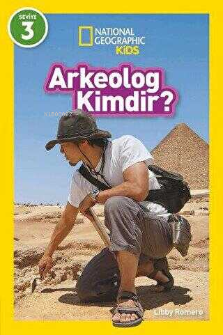 National Geographic Kids - Arkeolog Kimdir? - Kitapiks.com