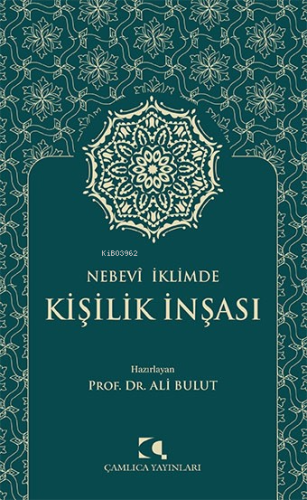 Nebevî İklimde Kişilik İnşası - Kitapiks.com