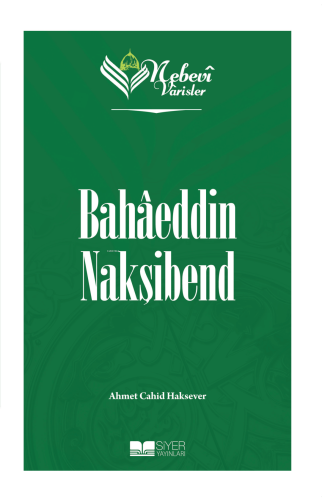 Nebevi Varisler 67 - Bahaeddin Nakşibend - Kitapiks.com