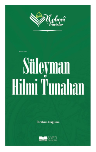 Nebevi Varisler 91 Süleyman Hilmi Tunahan - Kitapiks.com