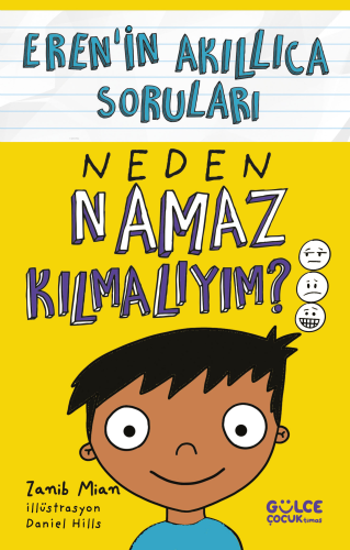 Neden Namaz Kılmalıyım? ;Eren'in Akıllıca Soruları - Kitapiks.com