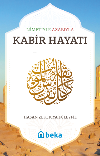 Nimetiyle Azabıyla Kabir Hayatı - Kitapiks.com