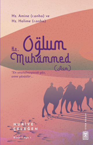 Oğlum Hz. Muhammed - Kitapiks.com