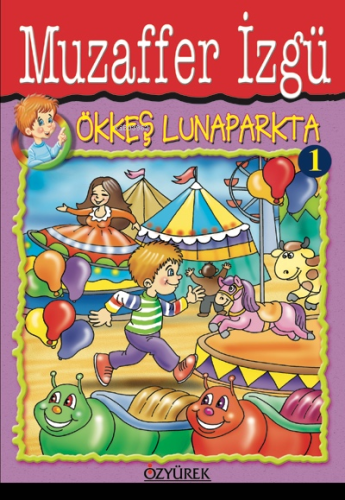 Ökkeş Lunaparkta - Kitapiks.com