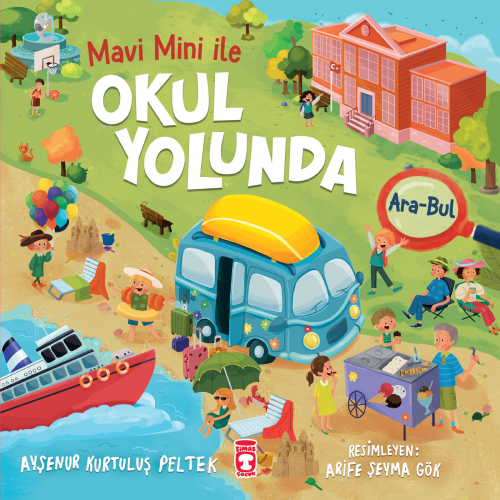 Okul Yolunda - Mavi Mini İle Ara Bul Etkinlikleri 2 - Kitapiks.com