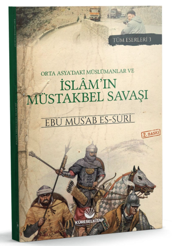 Orta Asya'daki Müslümanlar ve İslâm'ın Müstakbel Savaşı - Kitapiks.com