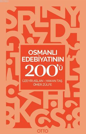 Osmanlı Edebiyatının 200'ü - Kitapiks.com