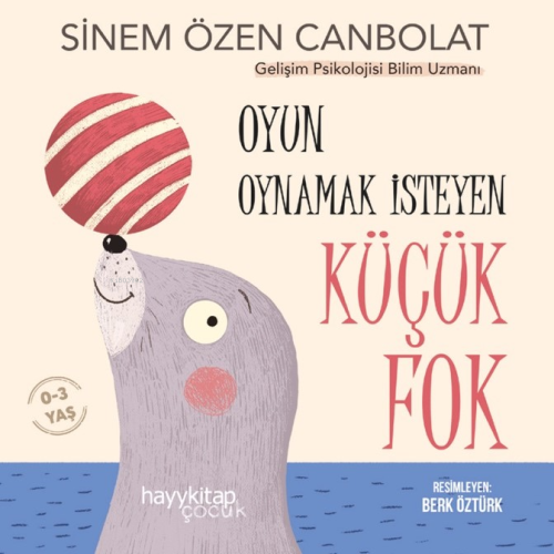 Oyun Oynamak İsteyen Küçük Fok - Kitapiks.com