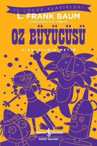 Oz Büyücüsü (Kısaltılmış Metin) - Kitapiks.com