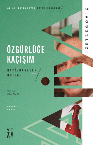 Özgürlüğe Kaçışım; Hapishaneden Notlar (1983- 1988) - Kitapiks.com