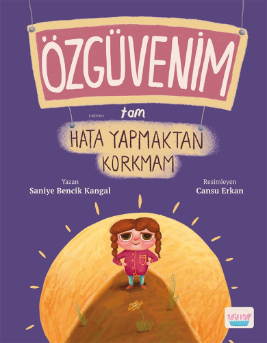 Özgüvenim Tam Hata Yapmaktan Korkmam - Kitapiks.com