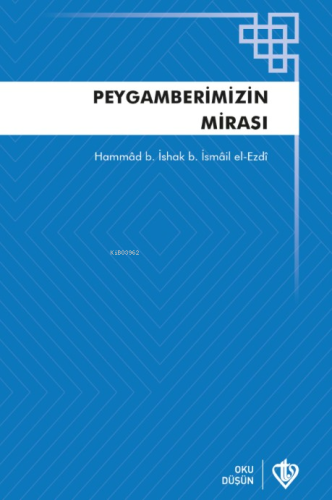 Peygamberimizin Mirası - Kitapiks.com