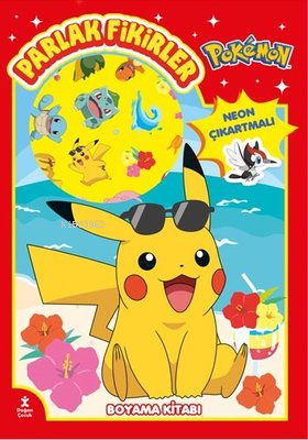 Pokemon - Parlak Fikirler Neon Çıkartmalı Boyama Kitabı - Kitapiks.com