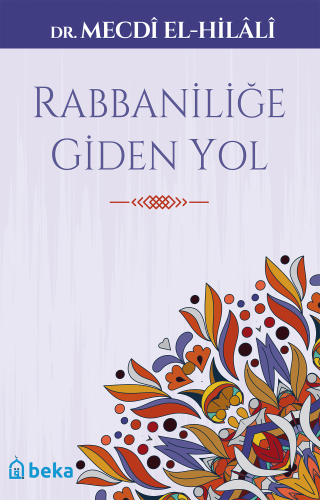 Rabbaniliğe Giden Yol - Kitapiks.com