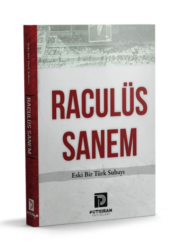 Raculüs Sanem;Eski Bir Türk Subayı - Kitapiks.com