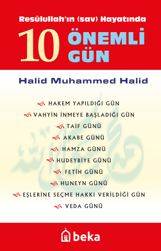 Resulullah'ın Hayatında 10 Önemli Gün - Kitapiks.com