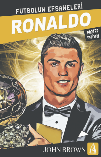 Ronaldo;Futbolun Efsaneleri - Kitapiks.com