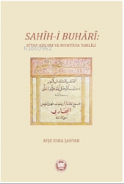 Sahih-i Buhari: Kitap Adları ve Muhteva Tahlili - Kitapiks.com