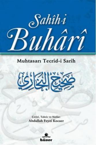 Sahih-i Buhari; Muhtasarı Tecrid-i Sarih - Kitapiks.com