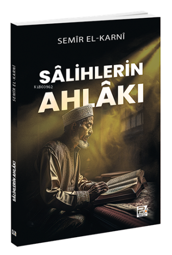 Sâlihlerin Ahlâkı - Kitapiks.com