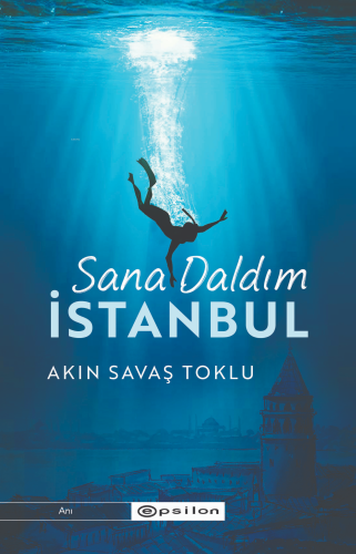 Sana Daldım İstanbul - Kitapiks.com