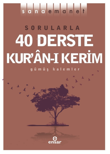 Sana Emanet - Sorularla 40 Derste Kur’an-ı Kerim - Kitapiks.com