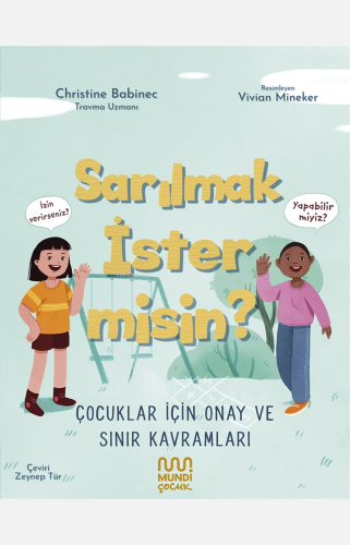 Sarılmak İster Misin?;Çocuklar İçin Onay ve Sınır Kavramları - Kitapik