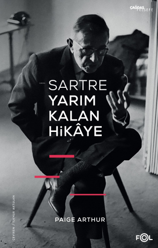 Sartre Yarım Kalan Hikaye - Kitapiks.com