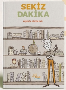 Sekiz Dakika - Kitapiks.com