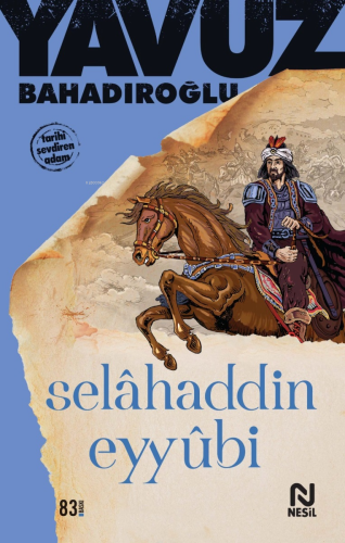 Selâhaddin Eyyûbi - Kitapiks.com