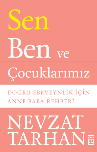 Sen Ben ve Çocuklarımız - Kitapiks.com