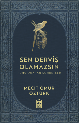 Sen Derviş Olamazsın - Kitapiks.com