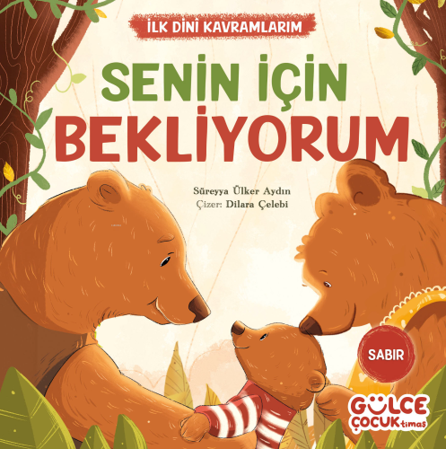 Senin İçin Bekliyorum - İlk Dini Kavramlarım (Sabır) - Kitapiks.com