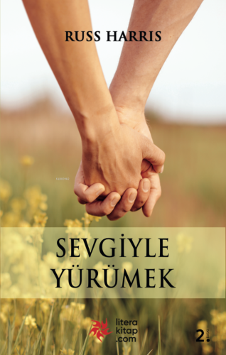 Sevgiyle Yürümek - Kitapiks.com