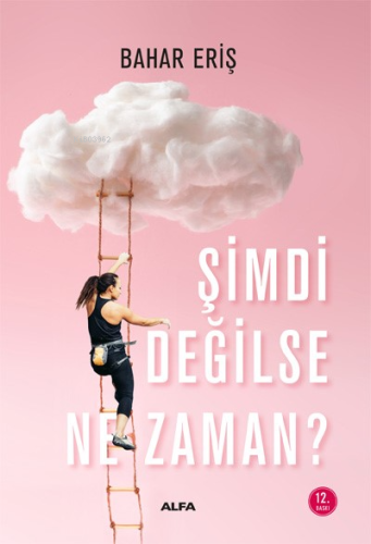 Şimdi Değilse Ne Zaman - Kitapiks.com