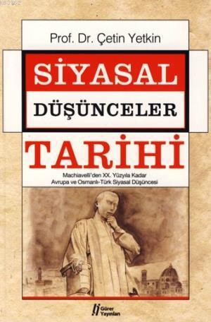 Siyasal Düşünceler Tarihi 2; XX. Yüzyıla Kadar Avrupa ve Osmanlı-türk 