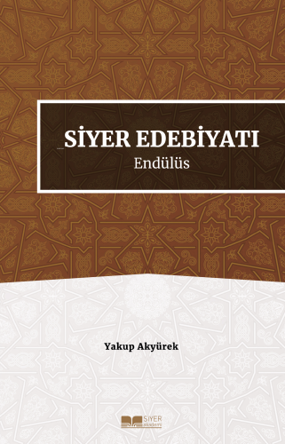 Siyer Edebiyatı Endülüs - Kitapiks.com