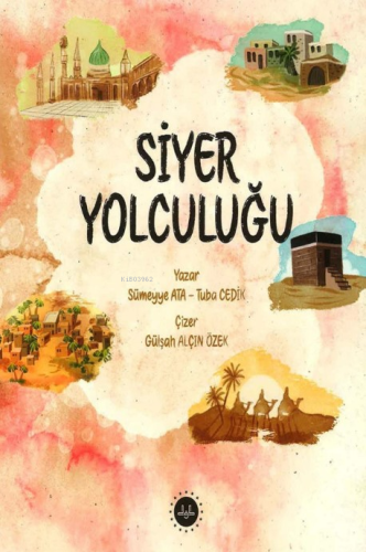 Siyer Yolculuğu - Kitapiks.com