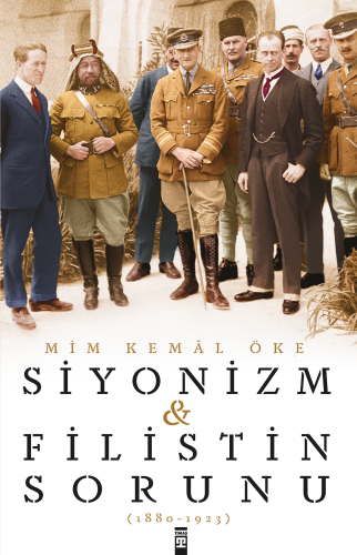 Siyonizm ve Filistin Sorunu; 1880-1923 - Kitapiks.com