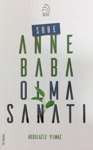 Sobe; Anne Baba Olma Sanatı - Kitapiks.com