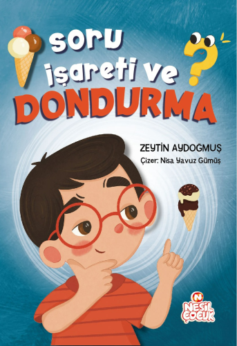 Soru İşareti ve Dondurma - Kitapiks.com